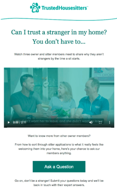 Screenshot of a nurture email from Trusted Housesitters, with an embedded video answering a frequently asked question and inviting recipients to ask their own questions.